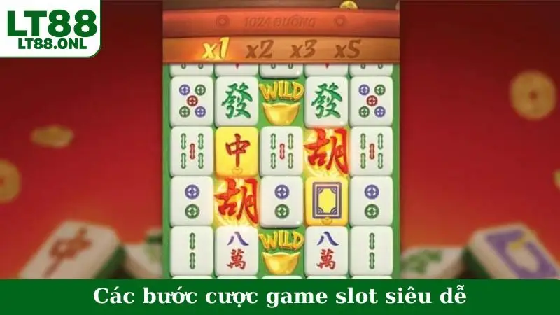 Các bước cược game slot siêu dễ