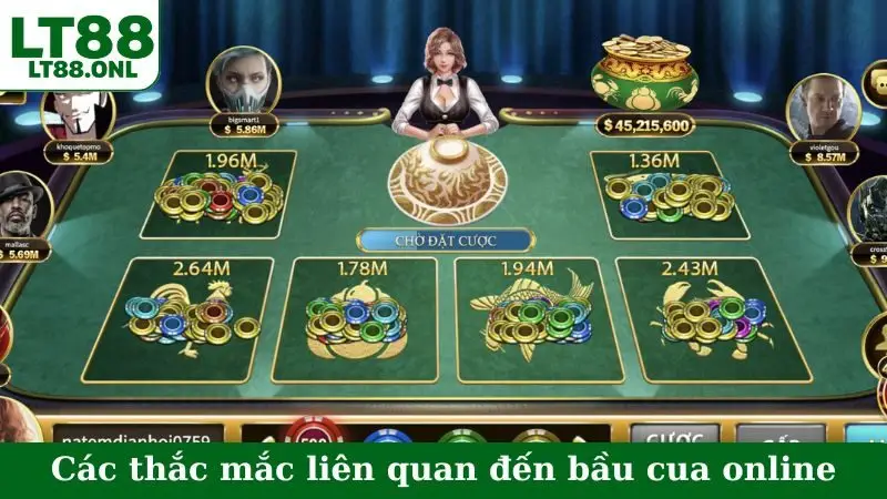 Các thắc mắc liên quan đến bầu cua online