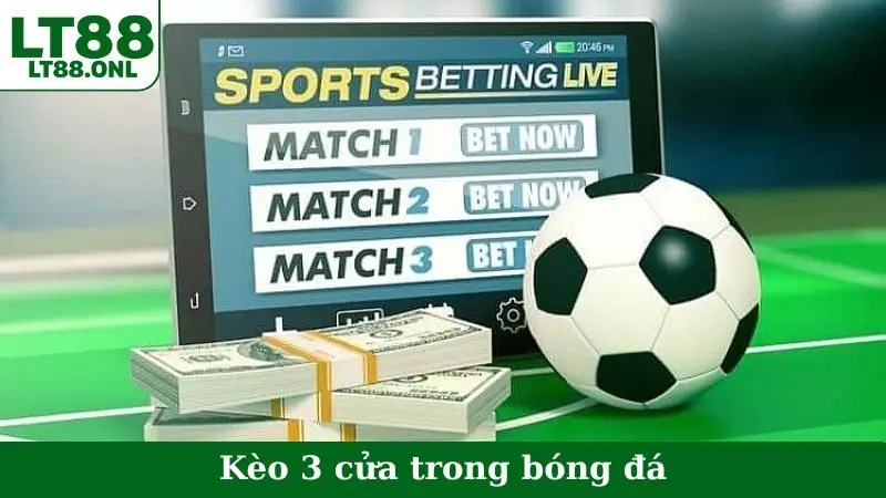 Kèo 3 Cửa