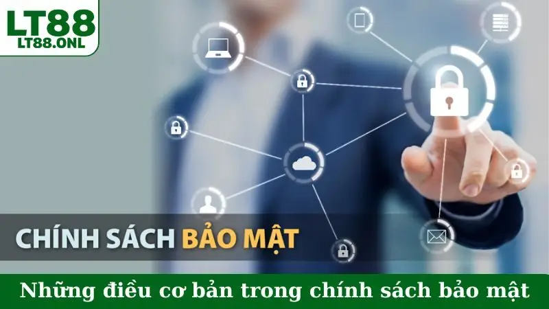 Những điều cơ bản trong chính sách bảo mật