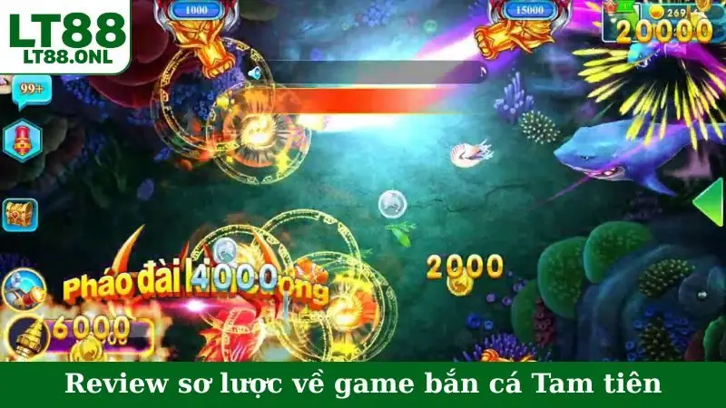 Review sơ lược về game bắn cá Tam tiên