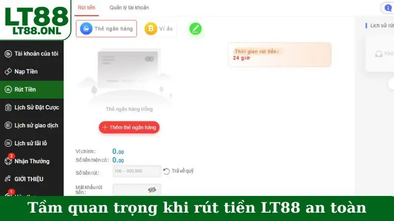 Tầm quan trọng khi rút tiền LT88 an toàn