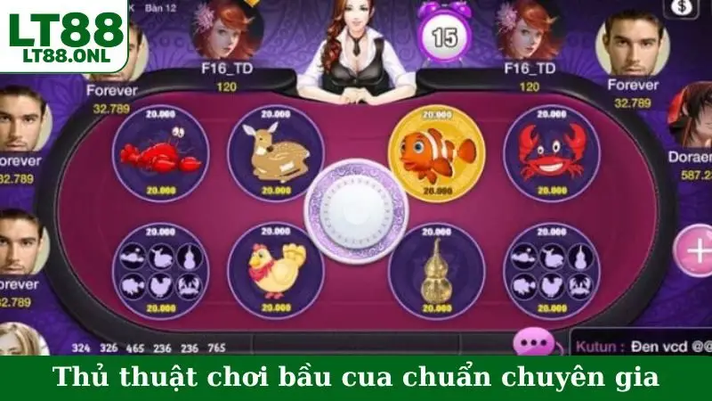 Thủ thuật chơi bầu cua livestream chuẩn chuyên gia